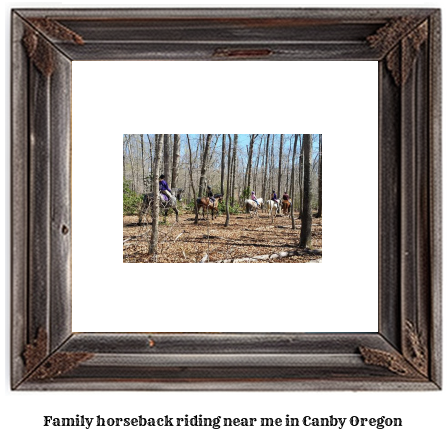 family horseback riding near me in Canby, Oregon